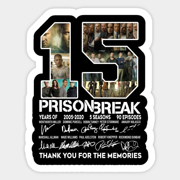 15 Years Of Prison Break 2005 2020 Sticker by tinastore